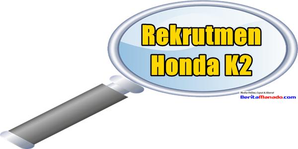 Rekrutmen Honda K2