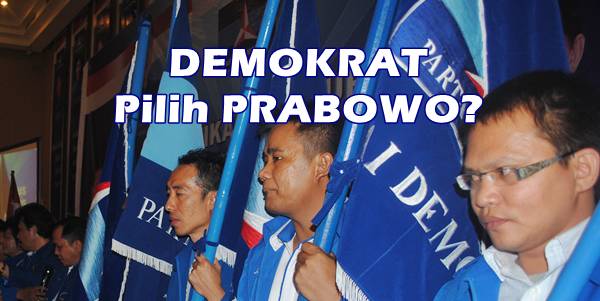 Petinggi Demokrat Arahkan Kader Pilih Prabowo