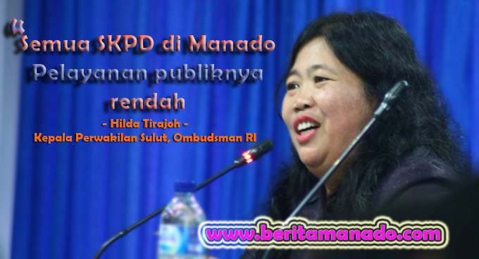 Hilda Tirajoh Kepala Perwakilan Sulut Ombudsman RI