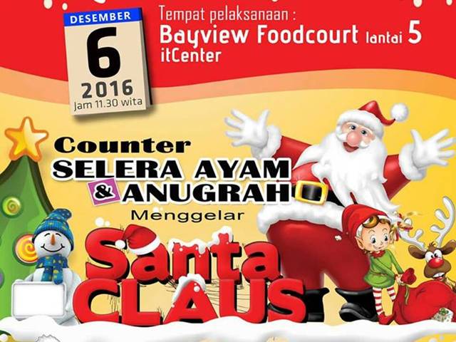 Meet With Santa Claus di Bayview Foodcourt itCenter