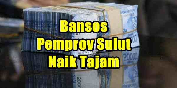 Anggaran Bansos Pemprov Sulut di Tahun Politik Naik