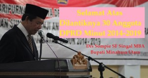 Bupati Singal: Selamat Atas Dilantiknya 30 Anggota DPRD Minut 2014-2019
