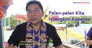 Hosang: Pelan-pelan Kita Hilangkan Koperasi
