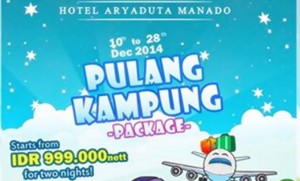 Ayo Rasakan Serunya Pulang Kampung di Aryaduta