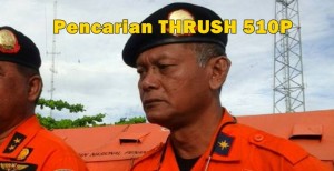 Basarnas Akan Hentikan Pencarian THRUSH 510P