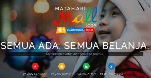 Lippo Group Matahari Luncurkan MatahariMall.com