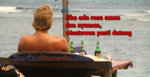Jangan Bermimpi Wisatawan Datang Kalau Aman dan Nyaman Tidak Ada