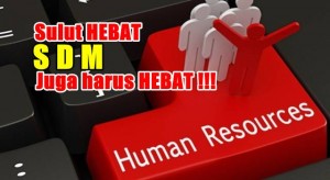 Sulut HEBAT !!! SDM Juga harus HEBAT