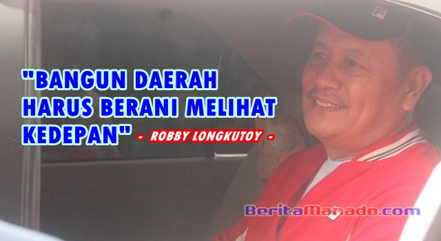 Ini Harapan ROBBY LONGKUTOY Untuk Minahasa Kedepan