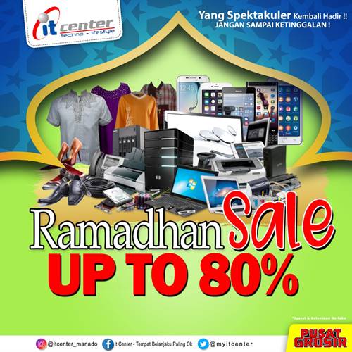 Ramadhan Sale itCenter: Manado Dagang Hadirkan Aneka Promo Menarik