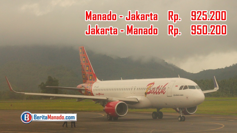 Wah !!! Tiket Batik Air Manado - Jakarta Tembus 900 Ribuan
