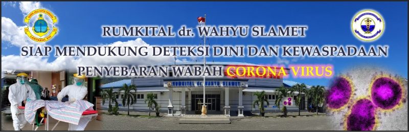 RUMKITAL Dr Wahyu Slamet Siap Siaga Hadapi Pasien COVID-19