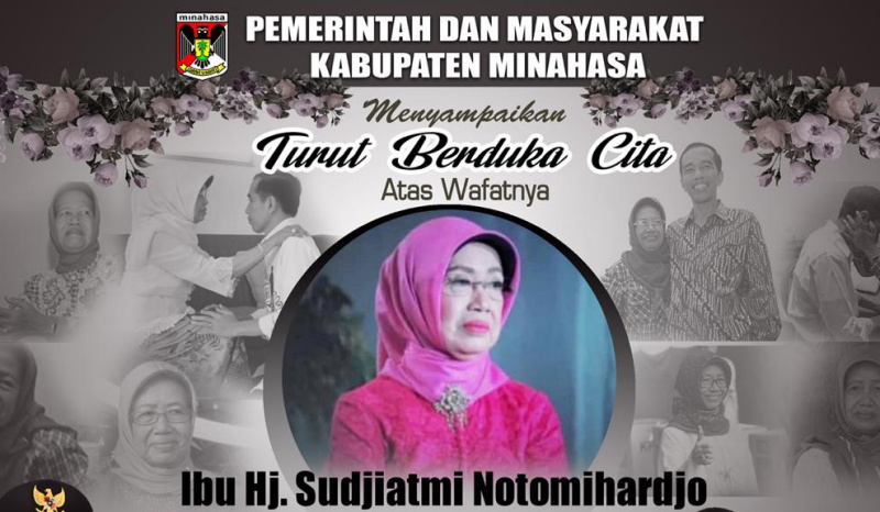 Ibunda Presiden Jokowi Berpulang, Pemkab Minahasa Ucapkan Turut Berdukacita