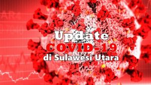 Update COVID-19 di Sulut: Bertambah 26 Kasus Positif, Pasien Sembuh 36 Orang