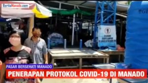 VIDEOGRAFIS: Penerapan Protokol COVID-19 di Manado