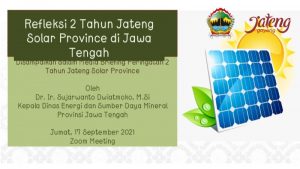 Mulai Andalkan Energi Surya, Jawa Tengah Bisa Jadi Pemimpin Pengembangan PLTS di Indonesia