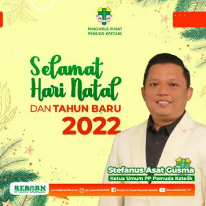 Pesan Natal Ketua Umum Pemuda Katolik: Natal, Belarasa Allah yang Memperkokoh Semangat Persaudaraan Sejati Umat Manusia