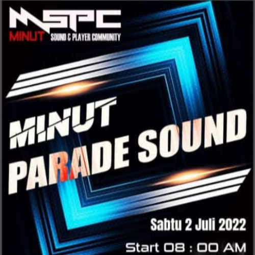 Jangan Lewatkan, 2 Juli! MSPC Gelar Parade Sound System Terbesar di Minut