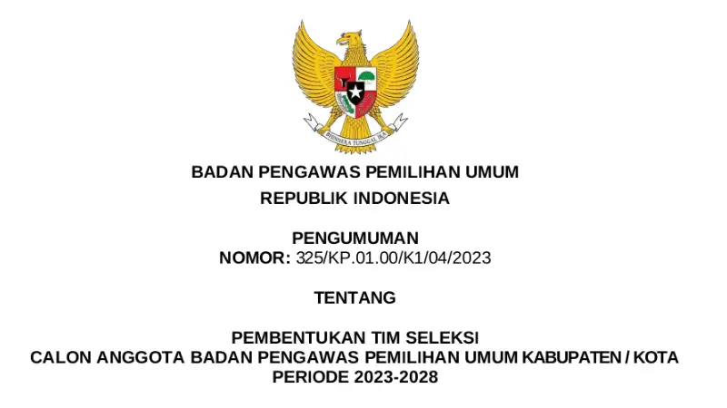 Bawaslu RI Tetapkan Timsel Anggota Bawaslu Kabupaten Kota Periode 2023-2028 untuk 38 Provinsi di Indonesia