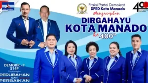 HUT ke-400 Kota Manado, Fraksi Partai Demokrat Ajak Semua Warga Terus Menjaga Tali Persaudaraan