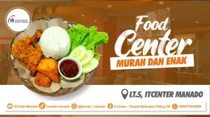 Yuk! Makan Enak dan Murah di Food Center itCenter Manado