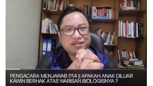 Apakah Anak Diluar Nikah Berhak Atas Warisan Ayah dan Ibunya Kandungnya? Michael Jacobus Beri Penjelasan