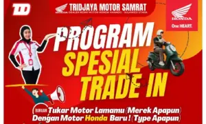 Hanya di Tridjaya Motor Samrat, Tukar Tambah Motor Merek Apapun dengan Honda Semua Tipe