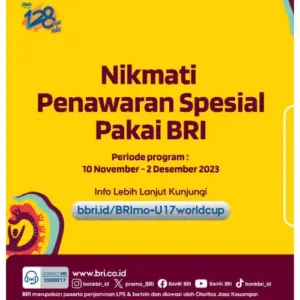 Jadi Tournament Supporter FIFA U-17 World Cup, BRI Tawarkan Merchandise Gratis hingga Diskon Tiket Pertandingan