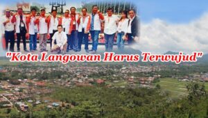 Melawan Lupa! Perjuangan Wujudkan Kota Langowan Harus Dilanjutkan