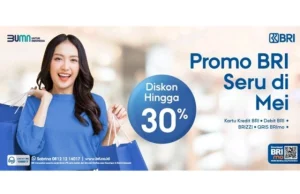 Akhir Pekan Pasti Hemat, Berikut Promo BRI hingga 30 Persen di 8 Kota Indonesia