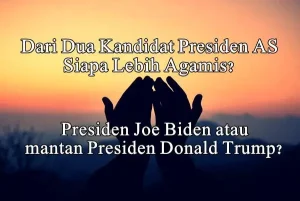 Dari Dua Kandidat Presiden AS, Siapa Lebih Agamis?