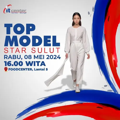 Digelar di itCenter Manado, Ayo Dukung Langsung Finalis Top Model Star Sulut 2024