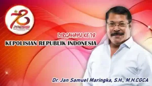 Jan Maringka: Dirgahayu ke-78 Polri, Jadilah Sahabat Masyarakat