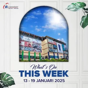 Hanya di itCenter Manado! Morning dan Night Sale Mulai 13 sampai 19 Januari 2025