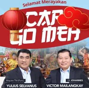 Yulius Selvanus – Victor Mailangkay Ucapkan Selamat  Cap Go Meh: Kesuksesan Selalu Hadir Bagi Kita