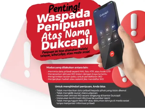 Layanan IKD Tidak Dipungut Biaya, Waspada Penipuan Mengatasnamakan Dukcapil