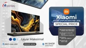 Satu-satunya di Kota Manado, itCenter Manado Hadirkan Eksklusif Xiaomi Smart Display Max 100 Inch