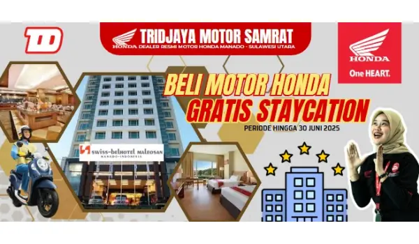 Spesial Juli 2025, Beli Motor Honda Dapat Voucher Menginap di Hotel