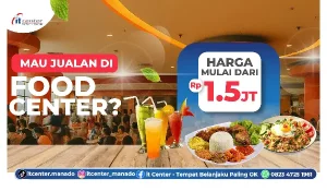 itCenter Manado Buka Peluang Bisnis Kuliner di Lantai 5, Harga Mulai Rp1,5 Juta!