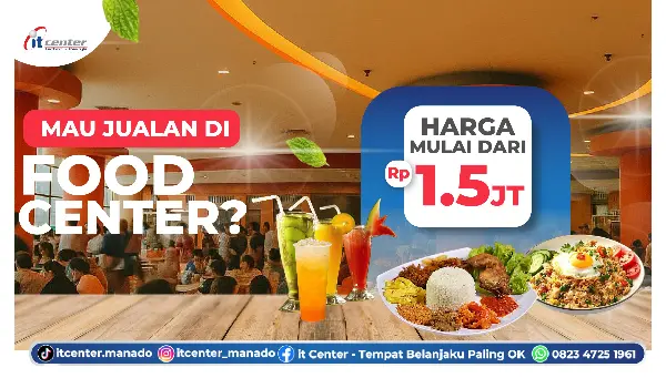 itCenter Manado Buka Peluang Bisnis Kuliner di Lantai 5, Harga Mulai Rp1,5 Juta!