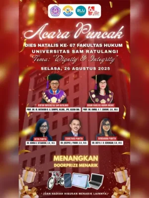 Semarak 67 Tahun Fakultas Hukum Unsrat, Dignity and Integrity Spirit di Dies Natalis