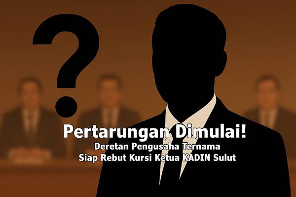 Pertarungan Dimulai! Deretan Pengusaha Ternama Siap Rebut Kursi Ketua KADIN Sulut