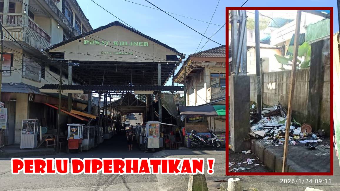 Layakkah Tempat Ini Disebut Pusat Kuliner Kota Tomohon?