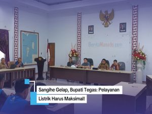 Sangihe Gelap, Bupati Tegas: Pelayanan Listrik Harus Maksimal!