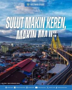 Sulut Makin Keren, Makin Maju: Lompatan Ekonomi dan Kesejahteraan di Bawah Kepemimpinan YSK-Victory