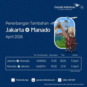 Extra Flight Garuda Indonesia Jakarta-Manado Hadir di Libur Paskah 2026