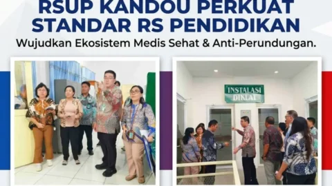 Wujudkan Ekosistem Medis Sehat, RSUP Kandou Perkuat Standar RS Pendidikan