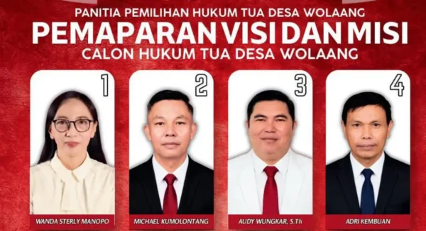 Besok, Empat Calon Hukum Tua Wolaang Paparkan Visi dan Misi 8 Besok, Empat Calon Hukum Tua Wolaang Paparkan Visi dan Misi