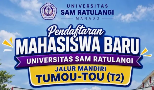 Unsrat Buka Jalur Mandiri T2 2026, Pendaftaran Dimulai 13 Juni, Simak!