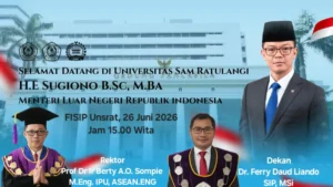 FISIP Unsrat Gelar Seminar Nasional Kebijakan Politik Luar Negeri, Hadirkan Menlu Sugiono